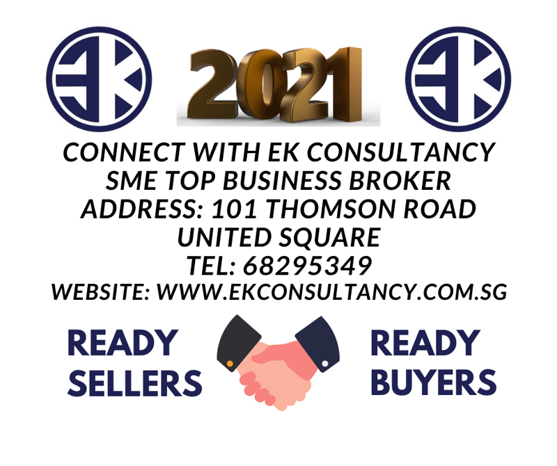 (Expired)BUY A BIZ ? Investors Sourcing ? EK Consultancy the Choice Brokerage *** Connect +65 68295349 ***