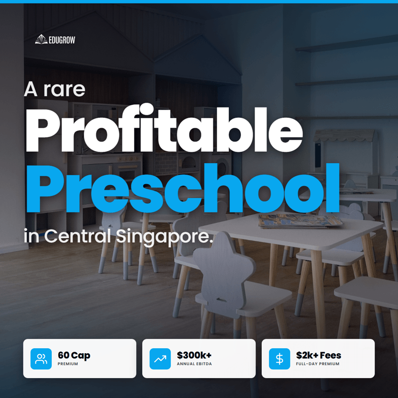 💰 Profitable Premium Preschool in Central Singapore | High Fees & Experienced Team