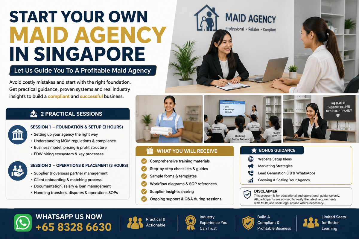 Start Your Own Maid Agency In Singapore - Valuable Insights + Training Centres Support