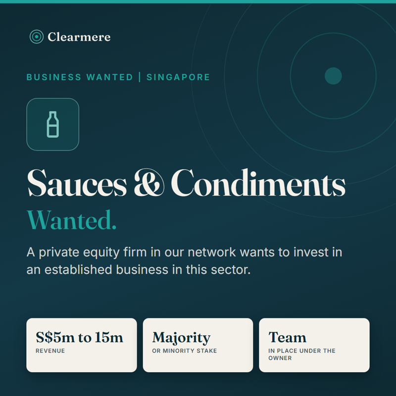 Selling Your Sauce Business? Private Equity Buyer Looking In Singapore
