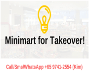 ###Minimart for takeover! Stable Minimart With Good Potential!  Please Call 9741-2554###