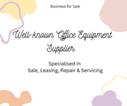 Well-Known & Profitable Office Equipment Supplier: Sales/ Rentals/ Leasing/ Servicing 97498301