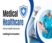 Home Health Services, Looking For Investors.